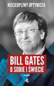 Bill Gates o sobie i świecie. Autor: Rogak Lisa. Dadada.pl Okładka książki Bill Gates o sobie i świecie