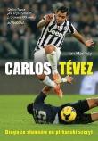 Carlos Tevez. Autor: Macleay Ian. Dadada.pl Okładka książki Carlos Tevez