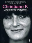 Okładka książki Christiane F. Życie mimo wszystko
