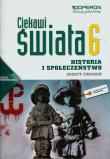 Ciekawi świata 6 Historia i społeczeństwo Zeszyt ćwiczeń. Autor: Pacholska Maria, Zdziabek Wiesław. Dadada.pl Okładka książki Ciekawi świata 6 Historia i społeczeństwo Zeszyt ćwiczeń