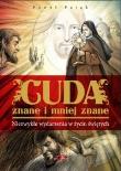 Cuda znane i mniej znane. Autor: Pająk Paweł. Dadada.pl Okładka książki Cuda znane i mniej znane