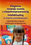 Diagnoza rozwoju ucznia z niepełn. intel. IPET. Autor: Alicja Tanajewska, Naprawa Renata. Dadada.pl Okładka książki Diagnoza rozwoju ucznia z niepełn. intel. IPET