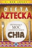 Okładka książki Dieta aztecka. Odchudzająca moc...