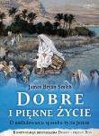 Okładka książki Dobre i piękne życie