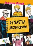 Dynastia Miziołków. Autor: Olech Joanna. Dadada.pl Okładka książki Dynastia Miziołków