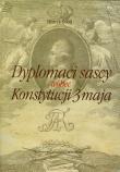 Dyplomaci sascy wobec Konstytucji 3 maja. Autor: Kocój Henryk. Dadada.pl Okładka książki Dyplomaci sascy wobec Konstytucji 3 maja
