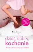 Dzień dobry, kochanie. Autor: Amoruso Elisa. Dadada.pl Okładka książki Dzień dobry, kochanie