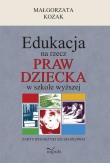 Okładka książki Edukacja na rzecz praw dziecka w szkole wyższej