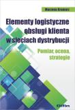 Okładka książki Elementy logistyczne obsługi klienta w sieciach dystrybucji