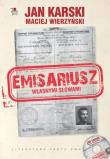 Emisariusz Własnymi słowami z płytą CD. Autor: Tokarski Jan, Wierzyński Maciej. Dadada.pl Okładka książki Emisariusz Własnymi słowami z płytą CD