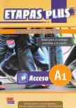 Etapas Plus Acceso A1 Podręcznik + ćwiczenia + CD audio. Autor:   Praca zbiorowa. Dadada.pl Okładka książki Etapas Plus Acceso A1 Podręcznik + ćwiczenia + CD audio