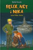 Felix, Net i Nika oraz Pałac Snów. Autor: Kosik Rafał. Dadada.pl Okładka książki Felix, Net i Nika oraz Pałac Snów