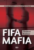 FIFA Mafia. Autor: Kistner Thomas. Dadada.pl Okładka książki FIFA Mafia