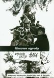 Filmowe ogrody Wojciecha Jerzego Hasa + DVD. Wydawca: PWSFT. Dadada.pl Opakowanie Filmowe ogrody Wojciecha Jerzego Hasa + DVD
