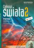 Fizyka LO 2/2 Ciekawi świata podr ZR w.2013 OPERON. Autor: Kornaś Grzegorz. Dadada.pl Okładka książki Fizyka LO 2/2 Ciekawi świata podr ZR w.2013 OPERON