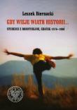 Gdy wieje wiatr historii Studenci z robotnikami Gdańsk 1976-1980. Autor: Biernacki Leszek. Dadada.pl Okładka książki Gdy wieje wiatr historii Studenci z robotnikami Gdańsk 1976-1980