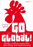 Go global!. Autor: Rybiński Krzysztof. Dadada.pl Okładka książki Go global!