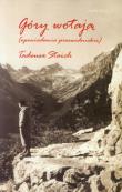 Okładka książki Góry wołają Opowiadania przewodnickie