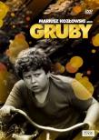 Gruby. Autor: Minkowski Aleksander, Wojciech Fiwek. Dadada.pl Okładka książki Gruby