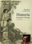 Historia fotografii w Brzegu 1843-1944. Autor: Szybkowski Bogusław. Dadada.pl Okładka książki Historia fotografii w Brzegu 1843-1944