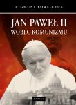 Okładka książki Jan Paweł II wobec komunizmu
