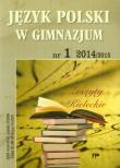 Język Polski w Gimnazjum nr 1 2014/2015. Wydawca: Wydawnictwo Pedagogiczne ZNP. Dadada.pl Opakowanie Język Polski w Gimnazjum nr 1 2014/2015