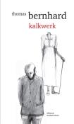 Kalkwerk. Autor: Bernhard Thomas. Dadada.pl Okładka książki Kalkwerk