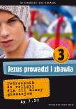 Okładka książki Katechizm GIM 3 Jezus prowadzi i zbawia NPP w.2014
