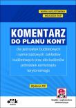 Komentarz do planu kont. Autor: Augustowska Maria, Rup Wojciech. Dadada.pl Okładka książki Komentarz do planu kont