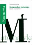Kompendium maturalne. Matematyka ZP OE. Autor: Aleksandra Gębura. Dadada.pl Okładka książki Kompendium maturalne. Matematyka ZP OE