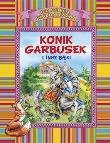 Okładka książki Konik garbusek i inne bajki (OM)