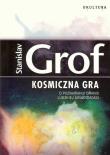 Kosmiczna gra. Autor: Stanislav Grof. Dadada.pl Okładka książki Kosmiczna gra