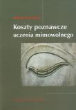 Okładka książki Koszty poznawcze uczenia mimowolnego