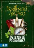 Kroniki Archeo. Dziennik podróżnika. Autor: Stelmaszyk Agnieszka. Dadada.pl Okładka książki Kroniki Archeo. Dziennik podróżnika