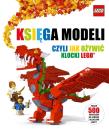 Okładka książki Księga modeli, czyli jak ożywić klocki LEGO