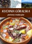 Kuchnia góralska. Potrawy tradycyjne w.2014. Autor: Barbara Jakimowicz-Klein. Dadada.pl Okładka książki Kuchnia góralska. Potrawy tradycyjne w.2014