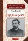 Lektury - Syzyfowe prace. Autor: Żeromski Stefan. Dadada.pl Okładka książki Lektury - Syzyfowe prace