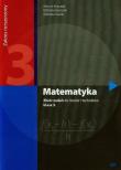 Matematyka LO 3 zbiór zadań ZR NPP w.2014 OE. Autor: Kurczab Marcin, Kurczab Elżbieta, Świda Elżbieta. Dadada.pl Okładka książki Matematyka LO 3 zbiór zadań ZR NPP w.2014 OE