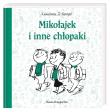 Mikołajek - Mikołajek i inne chłopaki TW. Autor: René Goscinny, Sempe Jean-Jacques. Dadada.pl Okładka książki Mikołajek - Mikołajek i inne chłopaki TW