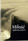 Okładka książki Miłość - tęsknota jedyna (OT)