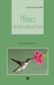 Mimo drzwi zamkniętych. Autor: Ks. Józef Lach (SCJ). Dadada.pl Okładka książki Mimo drzwi zamkniętych
