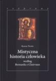 Okładka książki Mistyczna historia człowieka według Bernarda z Clairvaux