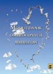Modlitewnik osieroconych rodziców. Autor: Joanna Kocik. Dadada.pl Okładka książki Modlitewnik osieroconych rodziców