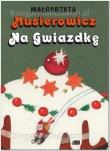 Okładka książki Musierowicz na Gwiazdkę