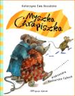 Myszka Chrapiszka EZOP. Autor: Kozubska Katarzyna Ewa. Dadada.pl Okładka książki Myszka Chrapiszka EZOP
