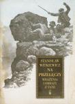 Na przełęczy. Wrażenia i obrazy z Tatr. Autor: Witkiewicz Stanisław I.. Dadada.pl Okładka książki Na przełęczy. Wrażenia i obrazy z Tatr