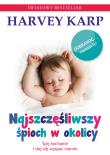 Najszczęśliwszy śpioch w okolicy. Autor: Harvey Karp. Dadada.pl Okładka książki Najszczęśliwszy śpioch w okolicy