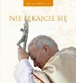 Nie lękajcie się. Autor: praca zbiorowa. Dadada.pl Okładka książki Nie lękajcie się