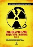 (Nie)bezpieczne związki fizyki z medycyną 2 ZamKor. Autor: Blokesz Adam, Wolny Patryk, Wąsowicz Jakub. Dadada.pl Okładka książki (Nie)bezpieczne związki fizyki z medycyną 2 ZamKor