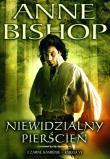 Niewidzialny pierścień Czarne kamienie Księga 6. Autor: Bishop Anne. Dadada.pl Okładka książki Niewidzialny pierścień Czarne kamienie Księga 6